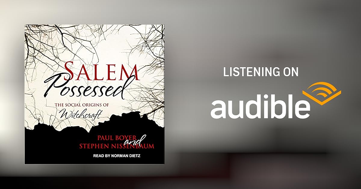 Salem Possessed by Stephen Nissenbaum, Paul Boyer Audiobook Audible